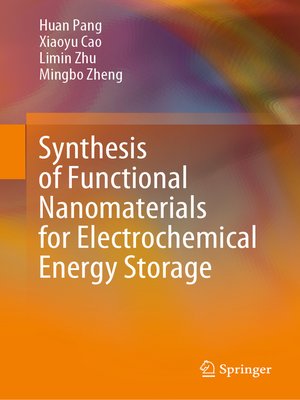 cover image of Synthesis of Functional Nanomaterials for Electrochemical Energy Storage